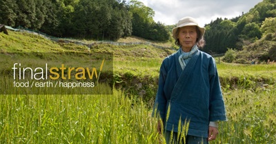 Final Straw: Food, Earth, Happiness