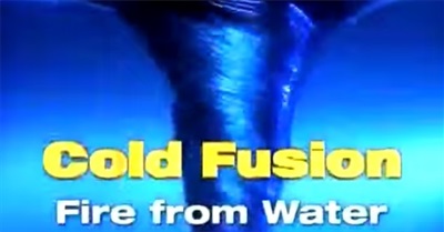 Cold Fusion: Fire From Water
