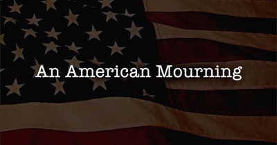 An American Mourning