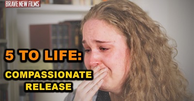 5 to Life: Compassionate Release for Terminally Ill Prisoners