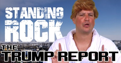 The Trump Report - The Real Fake News About The Dakota Access Pipeline