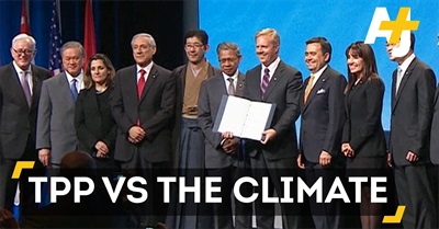 Trans-Pacific Partnership (TPP) Vs. the Climate