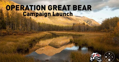 Operation Great Bear - Blockading Sacred Headwaters To Stop Trophy Hunters