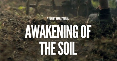 Awakening of the Soil (Toprağın Uyanışı)