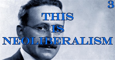 This Is Neoliberalism ▶︎ Hayek and the Mont Pelerin Society I: 1918 - 1939 (Part 3)