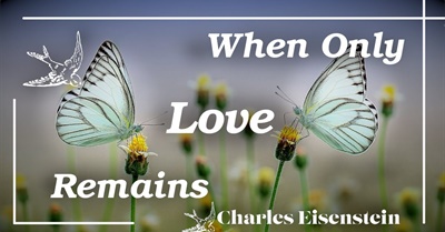 When Only Love Remains