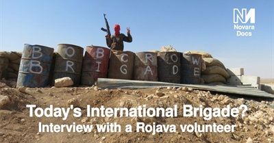 Interview With a Volunteer Who Travelled to Rojava to Fight ISIS