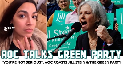 “You’re Not Serious”: AOC Roasts Jill Stein & Green Party