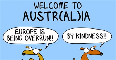 Welcome to Australia, where we greet refugees with open arms and hot drinks. Oh wait, that's Austria