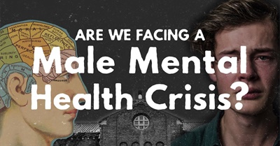 Are We Facing A Male Mental Health Crisis?