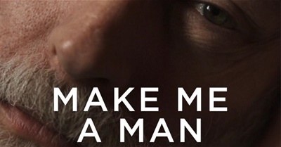 Make Me A Man