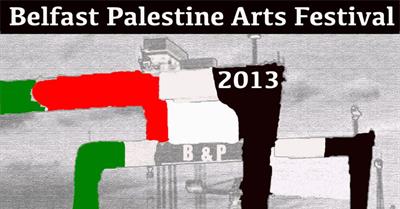Belfast Palestine Arts Festival 2013 (trailer)