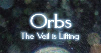 Orbs: The Veil is Lifting (trailer)