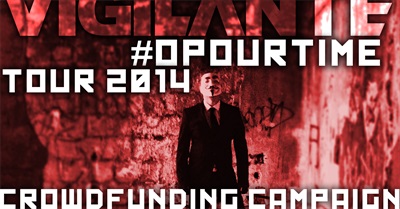 VIGILANTE OPOURTIME TOUR 2014