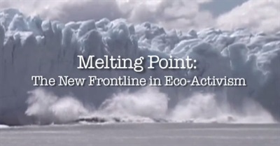Melting Point: The Crackdown on Legal Environmental Protest