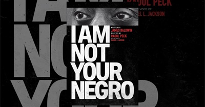 I Am Not Your Negro