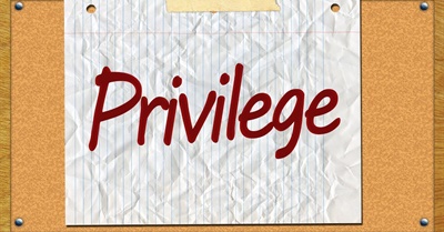 Privilege