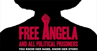 Free Angela and All Political Prisoners