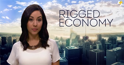 What's a Rigged Economy?