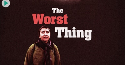 The Worst Thing