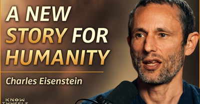 Visions For A More Beautiful World: A Wake Up Call - w/ Charles Eisenstein