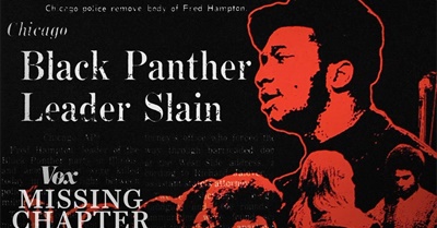 Why the US Government Murdered Fred Hampton