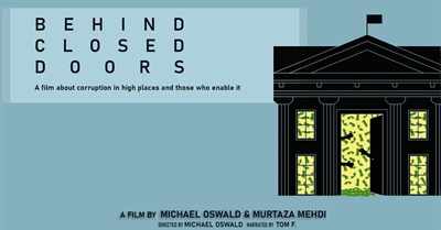 Behind Closed Doors | Documentary on How The West Encourages Global Corruption