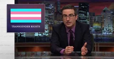 Last Week Tonight with John Oliver: Transgender Rights