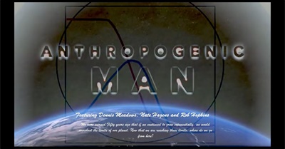 Anthropogenic Man: A Documentary on the Human Predicament