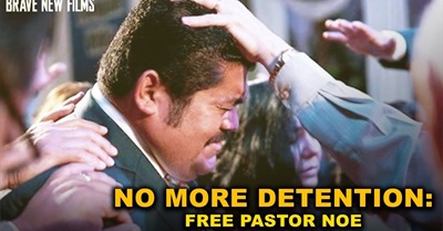 No More Detention: Free Pastor Noe • BRAVE NEW FILMS