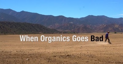 When Organics Goes Bad