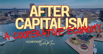 After Capitalism: a Cooperative Economy