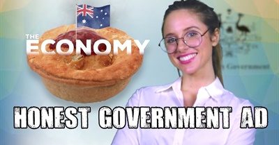 Honest Government Ad | The Economy