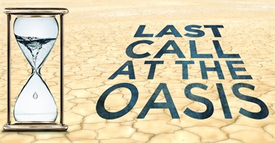 Last Call At The Oasis