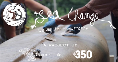Sea Change: We All Live Downstream