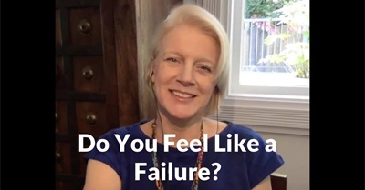 Do You Feel Like a Failure?