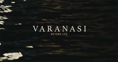 Varanasi | Beyond Life
