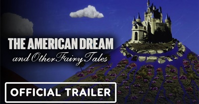 The American Dream and Other Fairy Tales