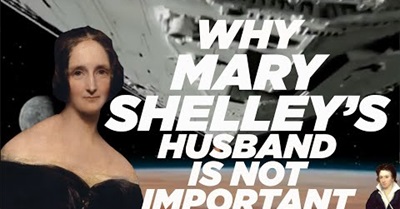 Why Mary Shelley's Husband IS NOT Important.