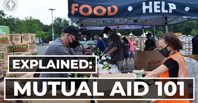 Mutual Aid And Dual Power | Praxis 101