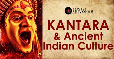 Kantara & Ancient Indian Culture