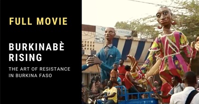 BURKINABÈ RISING: The Art of Resistance in Burkina Faso