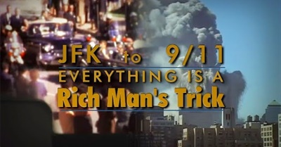 JFK to 9/11 – Everything Is A Rich Man’s Trick