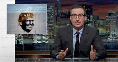 Last Week Tonight With John Oliver: Border Wall