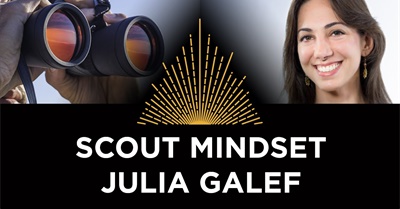 Making Sense with Scout Mindset | Julia Galef