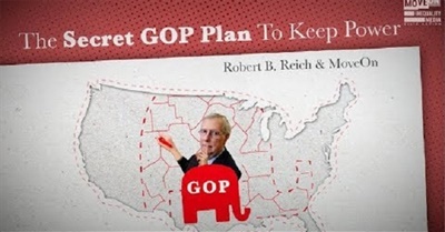 Robert Reich: The Secret GOP Plan to Keep Power