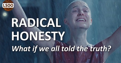 Radical Honesty – What If We All Told The Truth?