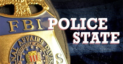 FBI'S POLICE STATE