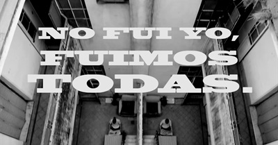 "No Fui Yo, Fuimos Todas" ( Version Larga) 2015