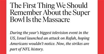 The Super Bowl as Weapon of Mass Distraction from Gaza